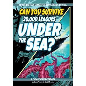 Can You Survive 20,000 Leagues Under the Sea? -- Jules Verne